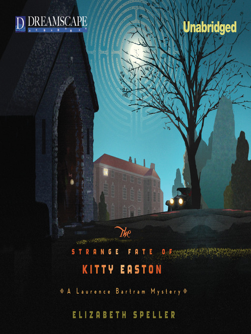 Title details for The Strange Fate of Kitty Easton by Elizabeth Speller - Available